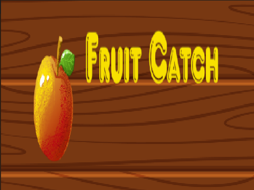 fruit-catch