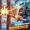 speakerman-revenge